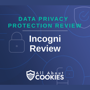 A blue background with images of locks and shields with the text "Incogni Review" and the All About Cookies logo. 