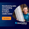 Strengthen Your Manufacturing Sales Resiliency